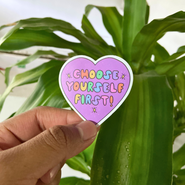 Sticker Choose yourself first